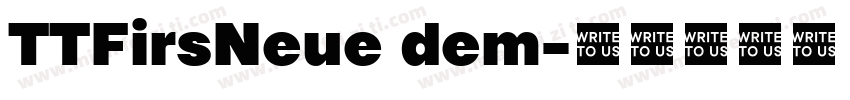 TTFirsNeue dem字体转换